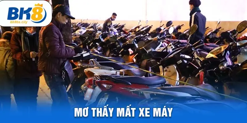 Mơ thấy mất xe máy