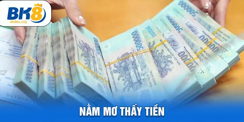 Nằm mơ thấy tiền